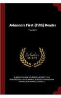 Johnson's First-[fifth] Reader; Volume 2