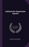 Lehrbuch Der Ungarischen Sprache