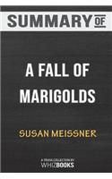 Summary of A Fall of Marigolds by Susan Meissner: Trivia Book