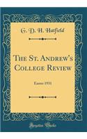 The St. Andrew's College Review: Easter 1931 (Classic Reprint)