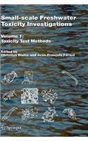 Small-Scale Freshwater Toxicity Investigations