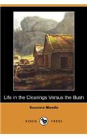 Life in the Clearings Versus the Bush (Dodo Press)