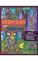 Little Sammy Sunshine and the Frightful Forest