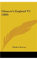 Chaucer's England V2 (1869)