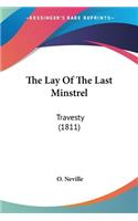The Lay Of The Last Minstrel