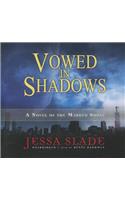Vowed in Shadows