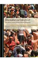 Discourses in Co(n)Text: The Many Faces of Specialised Discourse