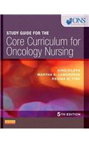 Study Guide for the Core Curriculum for Oncology Nursing