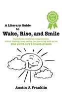 A Literary Guide to Wake, Rise, and Smile