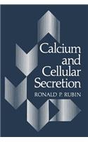 Calcium and Cellular Secretion