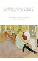 A Cultural History of Sexuality in the Age of Empire