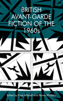 British Avant-Garde Fiction of the 1960s