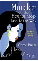 Murder on the Mountaintop Leads the Way
