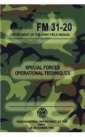 FM 31-20 Special Forces Operational Techniques