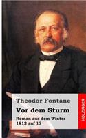 Vor dem Sturm: Roman aus dem Winter 1812 auf 13(German)
