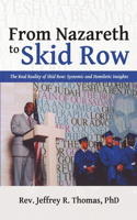 From Nazareth to Skid Row
