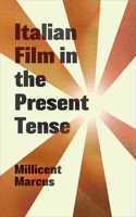 Italian Film in the Present Tense