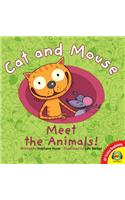 Cat and Mouse Meet the Animals!