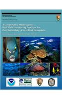 Cooperative Multi-Agency Reef Fish Monitoring Protocol for the Florida Keys Coral Reef Ecosystem