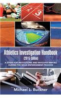 Athletics Investigation Handbook (2015 Edition)