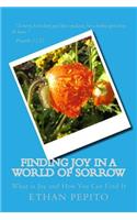 Finding Joy in a World of Sorrow
