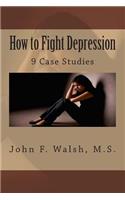 How to Fight Depression