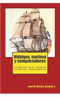 Hidalgos, marinos y conquistadores
