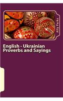 English - Ukrainian Proverbs and Sayings