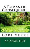 A Romantic Consequence
