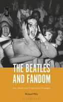 Beatles and Fandom: Sex, Death and Progressive Nostalgia
