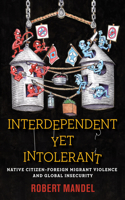 Interdependent Yet Intolerant