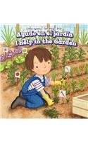 Ayudo En El Jardín / I Help in the Garden