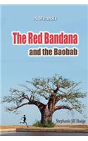 Red Bandana And The Baobab