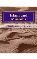 Islam and Muslims