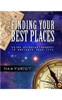 Finding Your Best Places: Using Astrocartography to Navigate Your Life