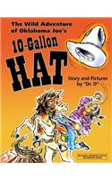 Wild Adventure of Oklahoma Joe's 10-Gallon Hat