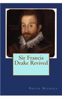 Sir Francis Drake Revived: (English)