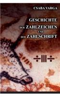 Geschichte der Zahlzeichen und der Zahlschrift