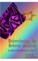 Understanding the Hebrew Messiah