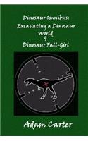 Dinosaur Omnibus: Excavating a Dinosaur World & Dinosaur Fall-Girl