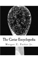 The Caviar Encyclopedia