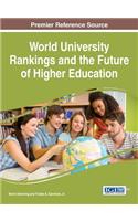 World University Rankings and the Future of Higher Education