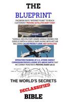 The Blueprint: World's Secret's Declassified Bible