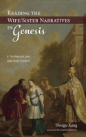 Reading the Wife/Sister Narratives in Genesis