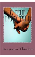 A True Fairy Tale