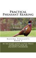 Practical Pheasant Rearing