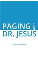 Paging Dr. Jesus