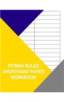 Pitman Ruled Shorthand Paper Workbook