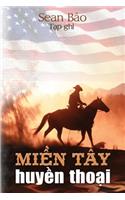 Mien Tay Huyen Thoai: Legends of Farwest