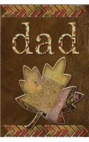 Dad: Happy Father's Day- Father's Day Notebook - Professionally Designed, Work Book, Planner, Diary,100 Pages (Best Father's Day Gift)